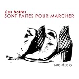 bottenwil ski  Ces bottes sont faites pour marcher
