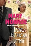 Love, Honor, Betray (A Lexington, Alabama Novel)