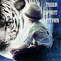 Tiger Spirit Within