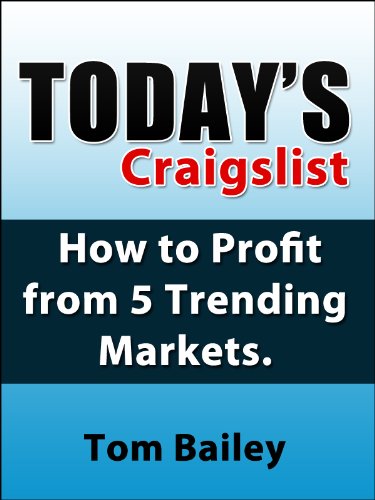 Today's Craigslist: How to Profit from 5 Trending Markets