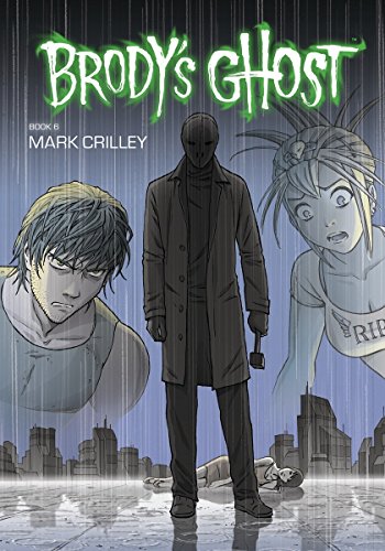 Brody's Ghost Volume 6