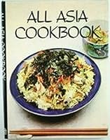 Asia Cookbook, All 086307152X Book Cover