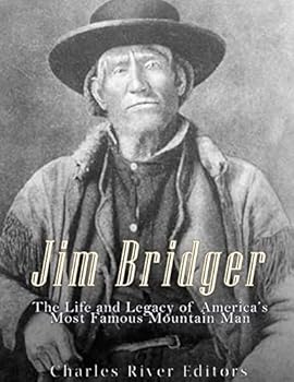 Paperback Jim Bridger: The Life and Legacy of America's Most Famous Mountain Man Book