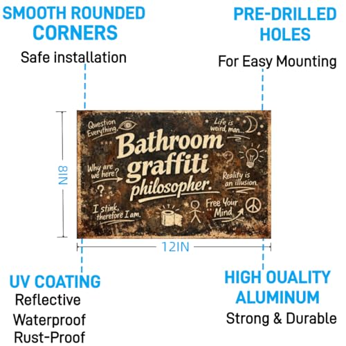 Bathroom Graffiti Philosopher Vintage Metal Tin Sign 8x12 Inch Funny Bathroom Wall Decor Retro Rustic Humor Plaque with Sarcastic Quotes for Restroom Man Cave Office Home with Pre Drilled Holes - Image 6