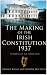The Making of the Irish Constitution, 1937