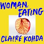 Cover of Woman, Eating