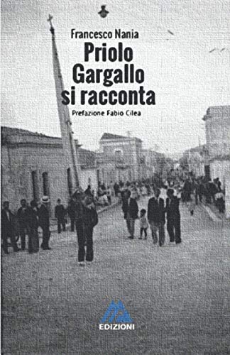 Priolo Gargallo si Racconta (Borghi e Paesi)