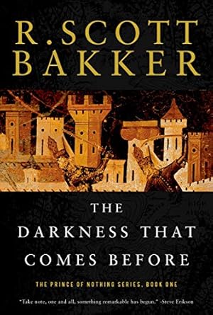 Book cover The Darkness That Comes Before: The Prince of Nothing, Book One
