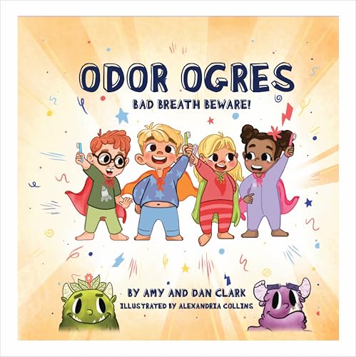 Odor Ogres: Bad Breath Beware - Interactive Board Book for Kids Ages 3–7 Tooth Brushing