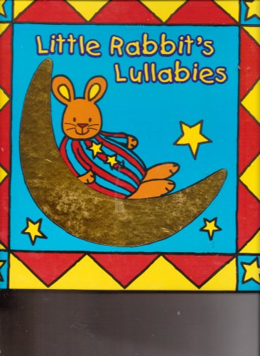 Little Rabbit's Lullabies B000WG2IB6 Book Cover