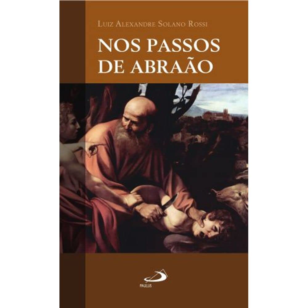 Nos Passos De Abraao : Luiz Alexandre Solano Rossi: Amazon.de: Books