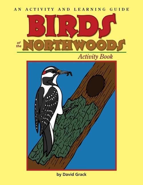 Birds of the Northwoods Activity Book: An Activity and Learning Guide (Color and Learn)