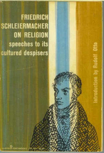 On Religion: Speeches to Its Cultured Despisers B000M3F352 Book Cover