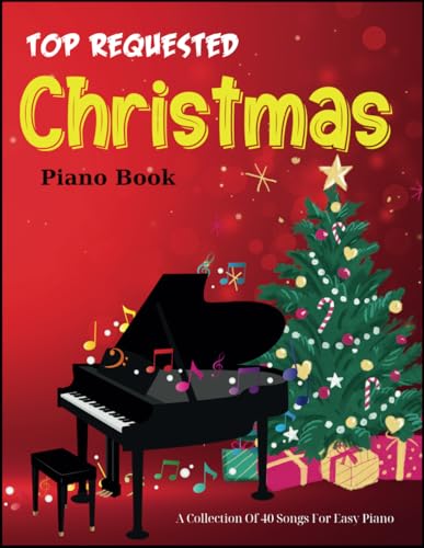 Top Requested Christmas Piano Book: A Collection Of 40 Songs For Easy Piano image 2