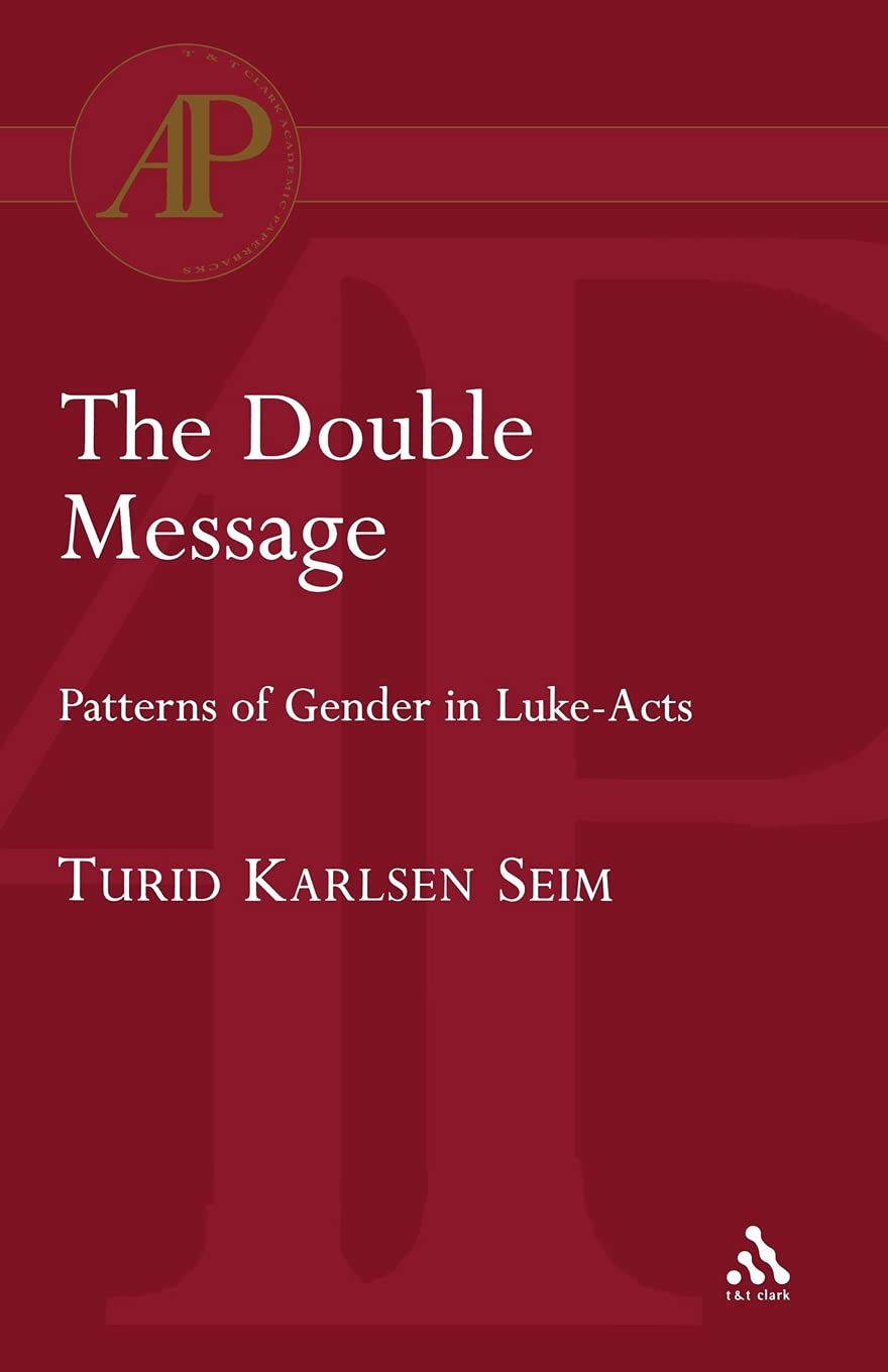 The Double Message (T & T Clark Academic Paperbacks)