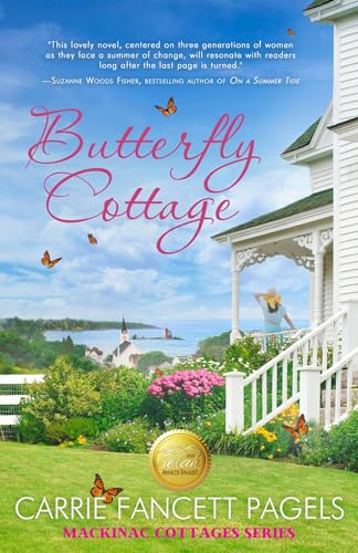 Butterfly Cottage: A Mackinac Island Women's Fiction Novel with Romance (Mackinac Cottages Series Book 1)