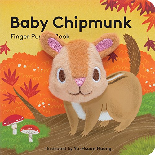 Baby Chipmunk: Finger Puppet Book: (Finger Puppet Book for Toddlers and Babies, Baby Books for First Year, Animal Finger Puppets) (Little Finger Puppet Board Books)