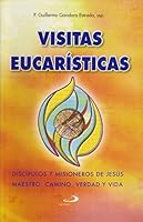 Visitas Eucaristicas 607764840X Book Cover