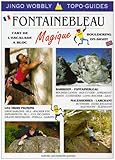FONTAINEBLEAU MAGIQUE (GUIDE - Divers) (French Edition)