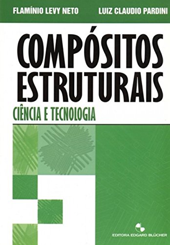 Compósitos estruturais: ciência e tecnologia