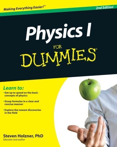 Physics I For Dummies by Steven Holzner (2011-07-05)