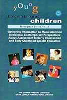 Gathering Information to Make Informed Decisions: Contemporary Perspectives About Assessment in Early Intervention and Early Childhood Special Education B00BNW0SBA Book Cover