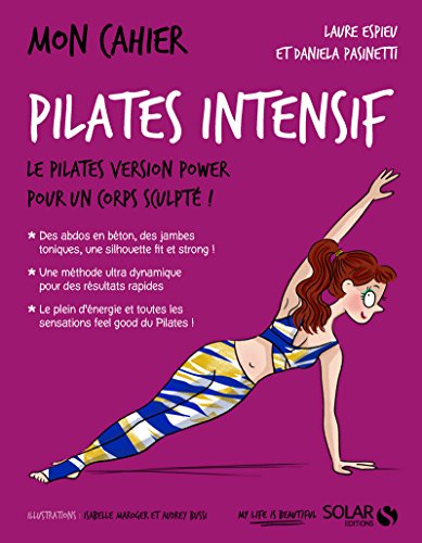 Mon cahier pilates intensif Mon cahier pilates intensif