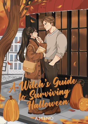 A Witch's Guide to Surviving Halloween: An Ashwood Haven Novel