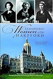 Remarkable Women of Hartford