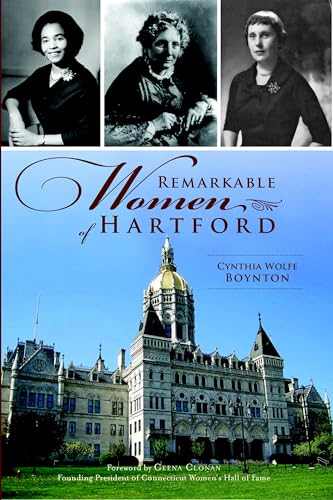 Remarkable Women of Hartford (American Heritage)