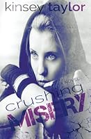 Crushing Misery 1515176479 Book Cover