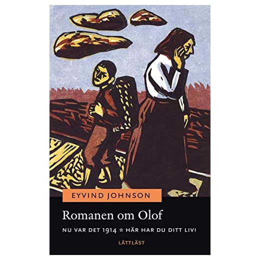 Romanen om Olof. Nu var det 1914 ; Här har du ditt liv! (lättläst)