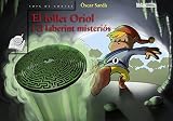 El follet Oriol i el laberint misteriós (Llibres Infantils I Juvenils - Sopa De Contes - El Follet