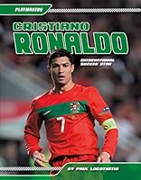 Cristiano Ronaldo:: International Soccer Star 1624038417 Book Cover