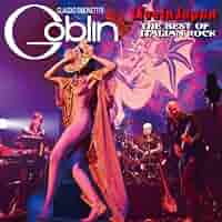 CLAUDIO SIMONETTI's GOBLIN - Live In Japan: Best Of Italian
