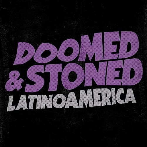 Doomed & Stoned Latinoamerica Podcast Por Doomed & Stoned Latinoamerica arte de portada