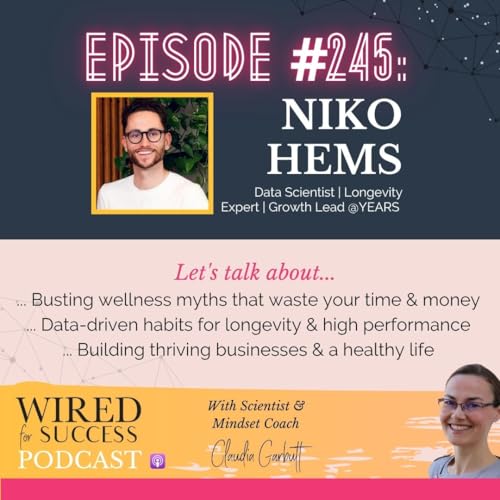 The Truth About Wellness Hype and Preventive Health with Niko Hems | Episode 245 Podcast Por  arte de portada