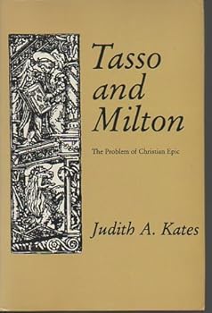 Hardcover Tasso and Milton: The Problem of Christian Epic Book
