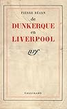  DE DUNKERQUE EN LIVERPOOL: JOURNAL D\'UN QUARTIER-MAITRE