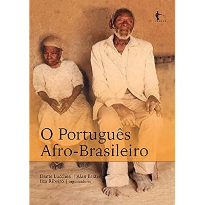O Portugu&ecirc;s Afro-Brasileiro