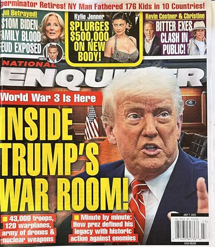 National Enquirer Magazine July 7, 2025 Inside Trump'S War Room National Enquirer Magazine July 7, 2025 Inside Trump'S War Room