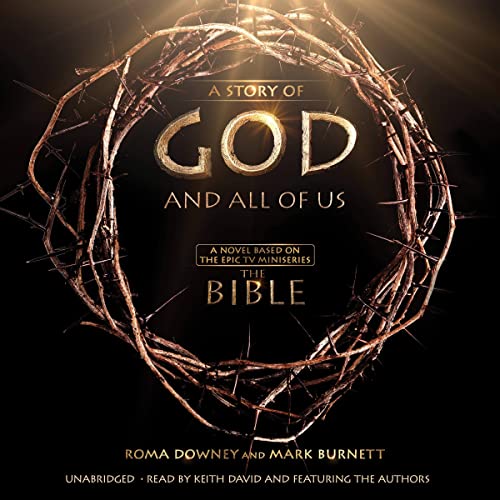 A Story of God and All of Us by Roma Downey, Mark Burnett episode artwork