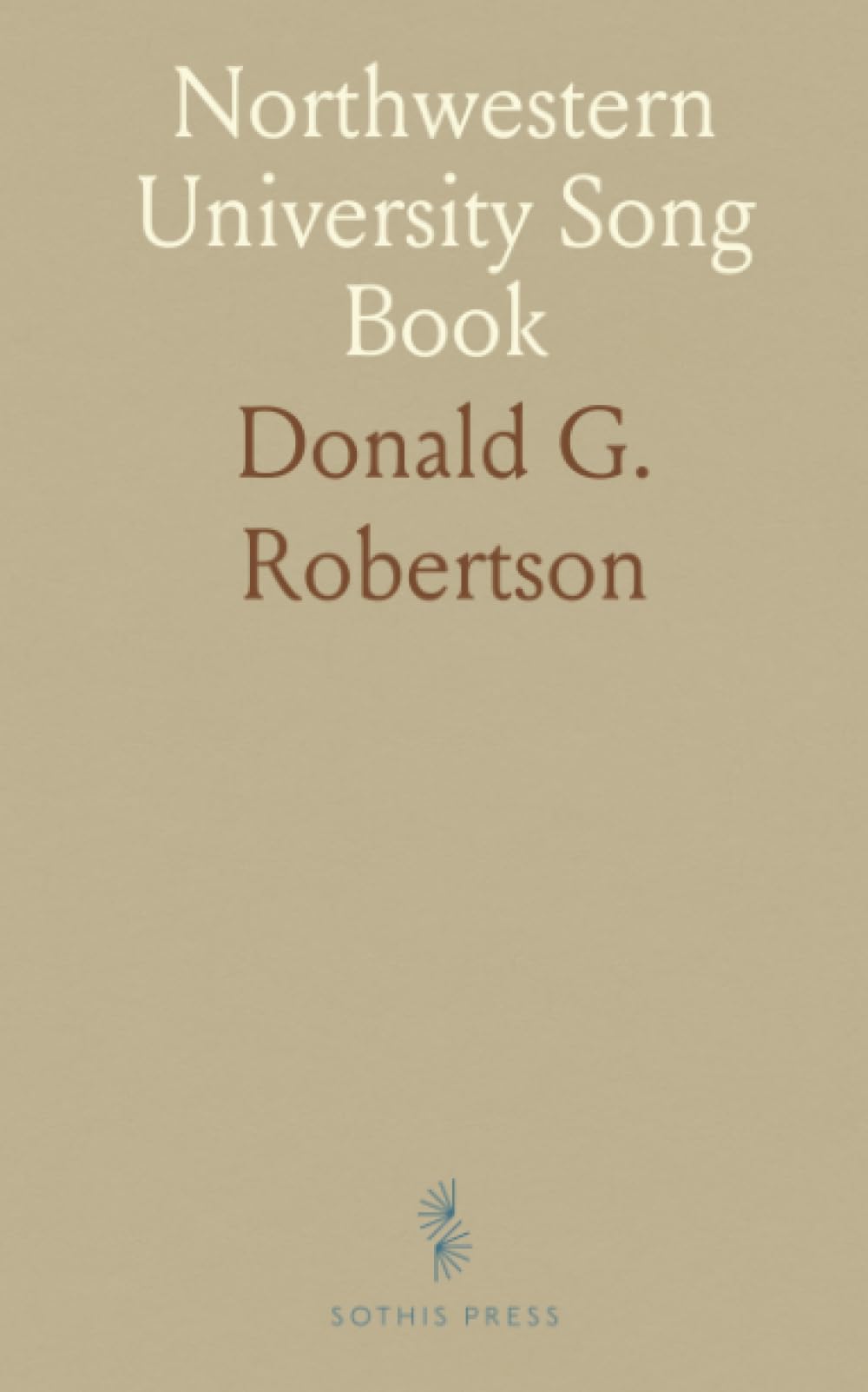 Northwestern University Song Book