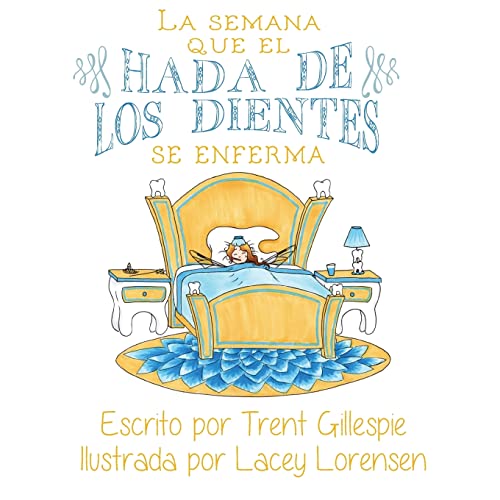 La semana que el hada de los dientes se enferma