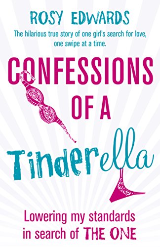 Confessions of a Tinderella (English Edition) PDF Ebook En Ligne