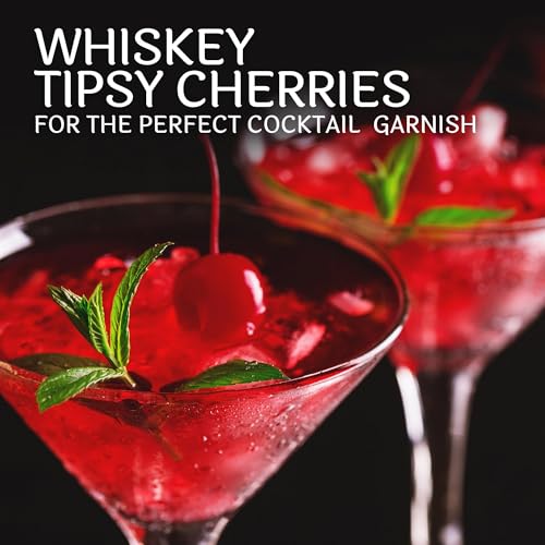 Whiskey Tipsy Cherries Cocktail Garnish - Whiskey Cherries in Spiked Syrup, Premium Cocktail Cherries for Manhattans, Martinis, Dessert, Cheese Tray - Sable & Rosenfeld - 10 oz (Pack 2) - Thumbnail 6