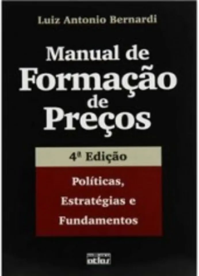Manual De Formação De Preços: Políticas, Estratégias E Fundamentos