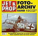 JET & PROP FOTO-ARCHIV: Unveröffentlichte Fotos aus privaten Archiven