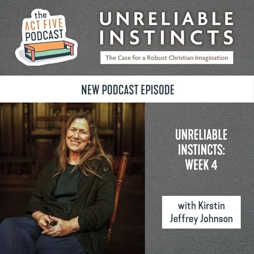 Ep 50: Unreliable Instincts - Kirsten Jeffrey Johnson