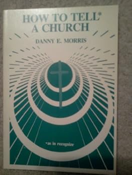 Paperback How to tell a church (as in recognize) Book